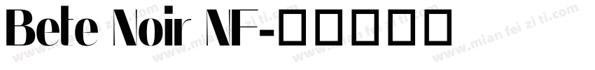 Bete Noir NF字体转换